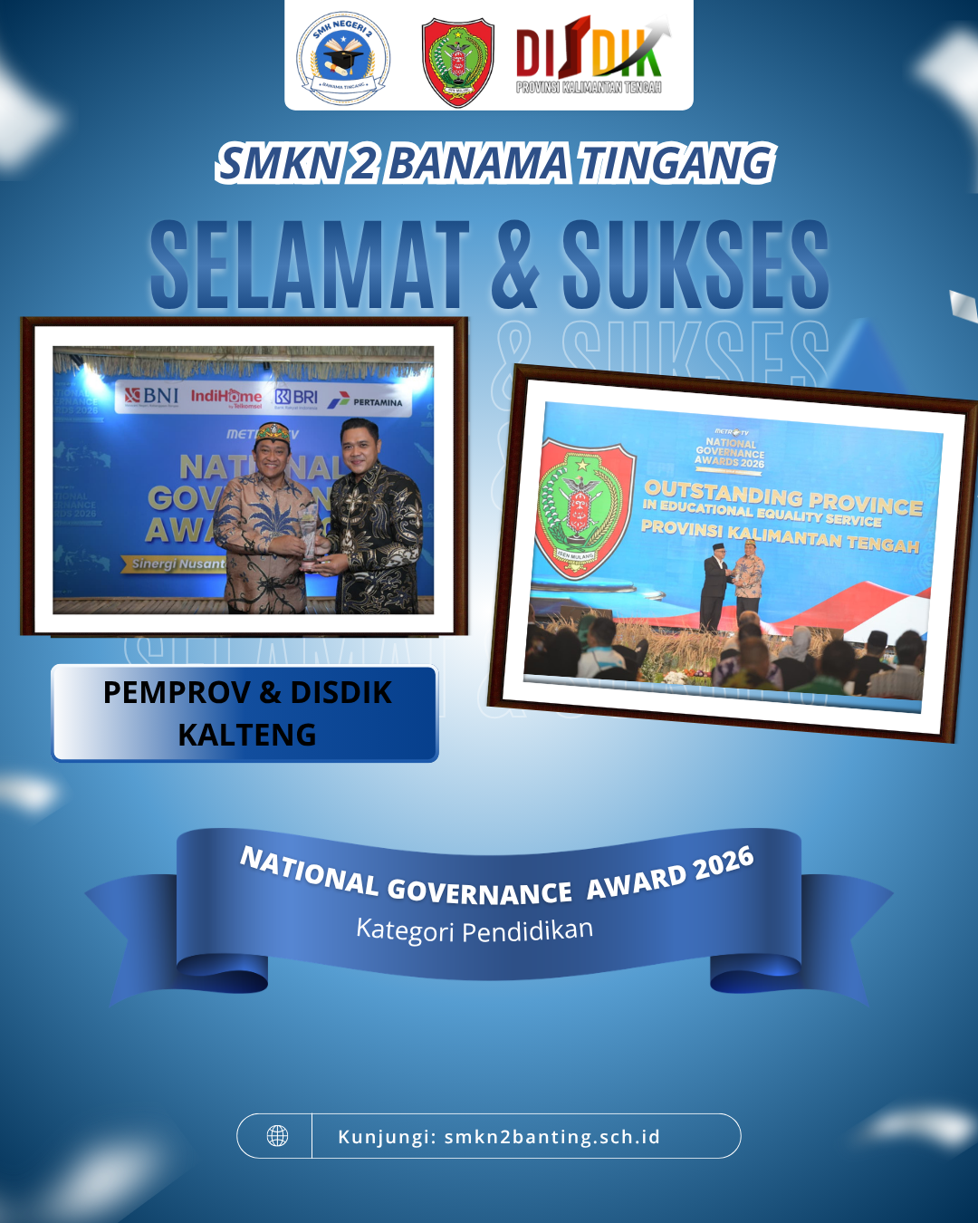 Kalimantan Tengah Raih Penghargaan Bergengsi,Dapat Apresiasi dari Kepala Sekolah SMKN 2 Banama Tingang